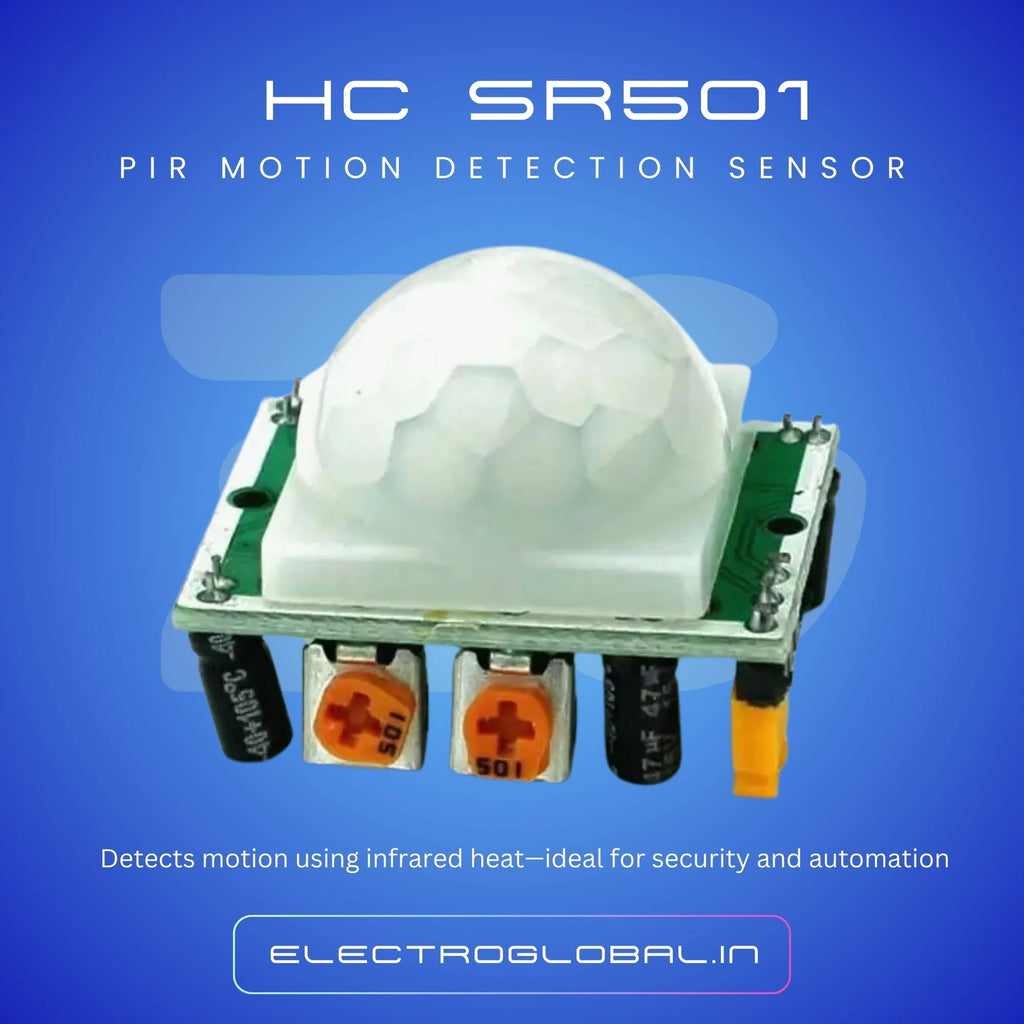 HC SR501 - PIR Motion Detection Sensor