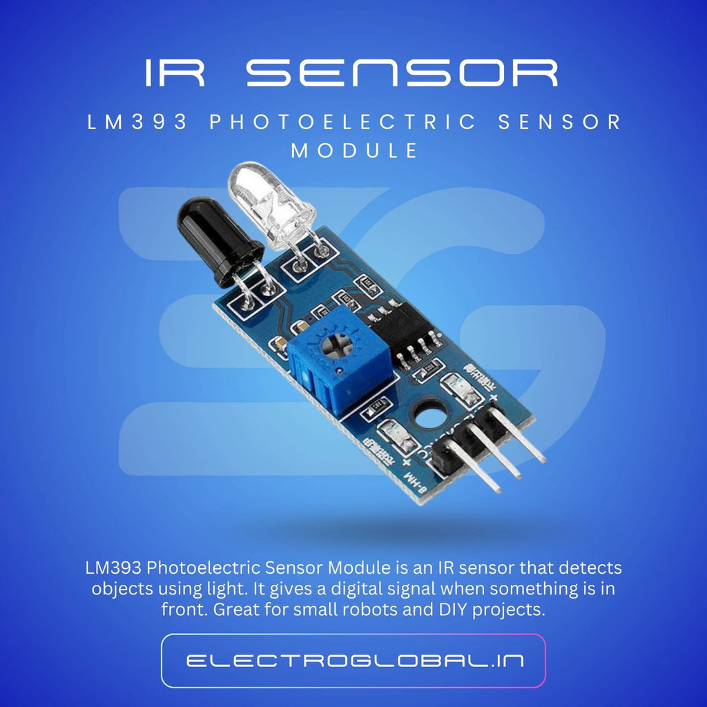 IR Sensor Module - LM393 Photoelectric Sensor Module