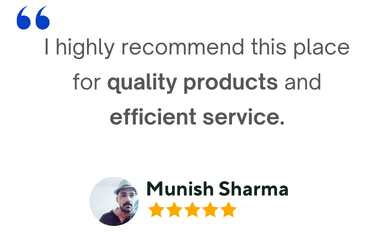 Munish Sharma - I highly recommend this place for quality products and efficient service.